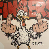 Chicken Fingers supersized decal print chicken giving double middle fingers close-up with CE.021