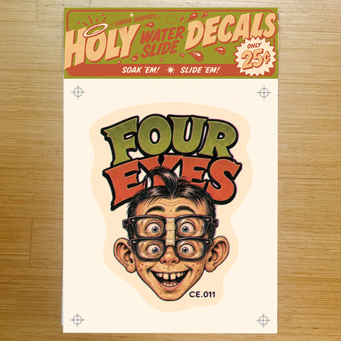 SUPERSIZED Four Eyes Holy Water Slide Decal print in package
